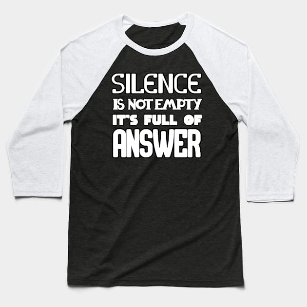 Silence - Motivational and Inspirational Baseball T-Shirt by LetShirtSay